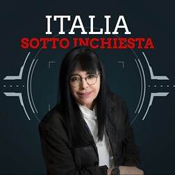 Italia sotto inchiesta del 03/05/2024 - RaiPlay Sound