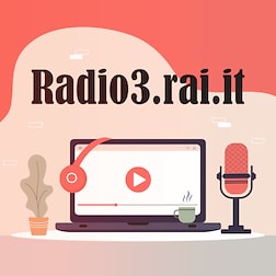 Radio3.Rai.it del 19/05/2024 - RaiPlay Sound
