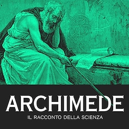 Archimede, il racconto della scienza del 07/05/2024-Il racconto della scienza e i bambini - RaiPlay Sound