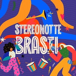 Stereonotte Brasil del 12/05/2024 - RaiPlay Sound