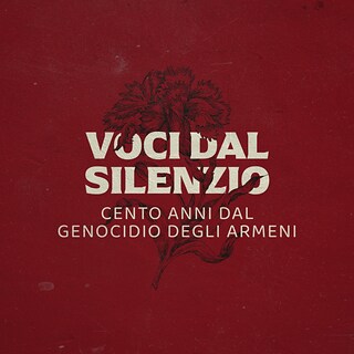 Copertina Voci dal silenzio. Cento anni dal genocidio degli Armeni